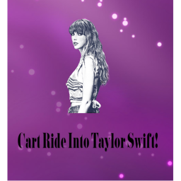 Cart Ride Into Taylor Swift!