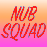 Nub Squad Fan Group!