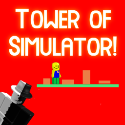 Tower Of Simulator ✨NEW✨