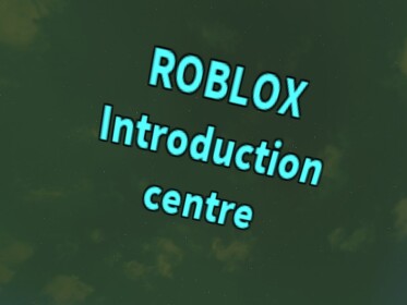 ROBLOX Introduction Centre #### [NEW]