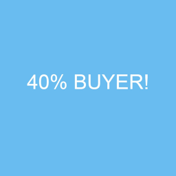40% BUYER