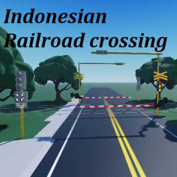 Indonesian Railroad Crossing (Alpha)