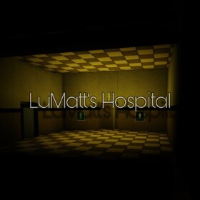 LuMatts Hospital (CUTSECENE UPDATE!)
