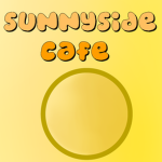 SunnySide Cafe! TM