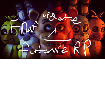 freddy fazbear future RP test