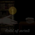 Hotel of Secrets
