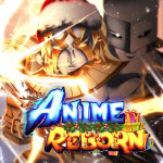 Anime Reborn [UPD 3]