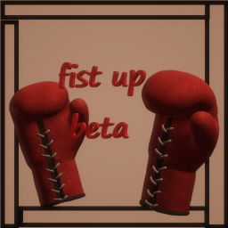 fist up beta