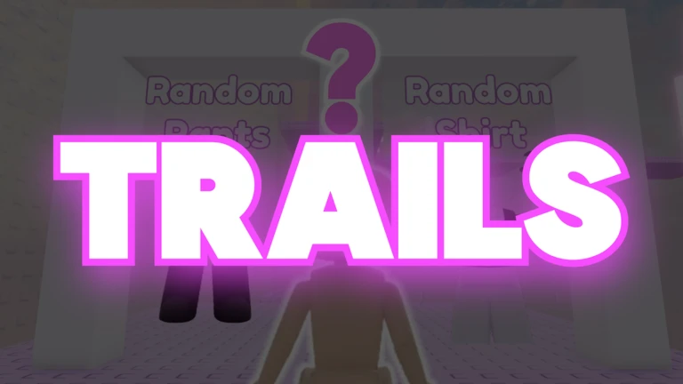 TRAILS UPDATE