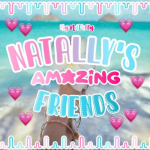 Natally's amazing friends
