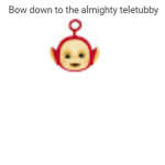 Teletubby devs