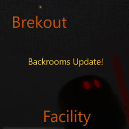 Brekout Facility