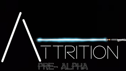 Attrition (In Development!)