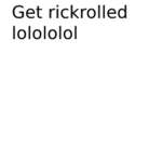 Rickrolling group