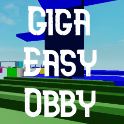 Giga Easy Obby