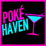 Poke Haven 🔊 18+