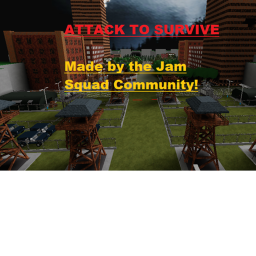 Attack to Survive!