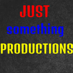 Just something Productions