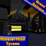  Mineral Mine Tycoon!