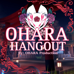 🌸✨OHARA HANGOUT {New Map}✨🌸