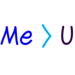 Me > U