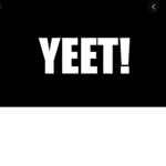 The ya yeeeters