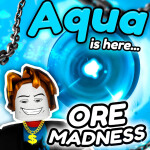 [🌊] Ore Madness