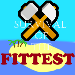 Survival Of The Fittest