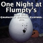 One Night At Flumpty’s Fan Club.