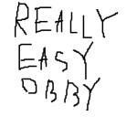 [NEW] Really Easy Obby!!