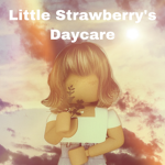 Little Strawberries Daycare