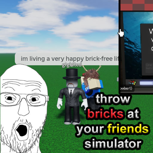 throw bricks at your friends simulator