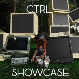 🌲📺CTRL📺🌲 [SHOWCASE]