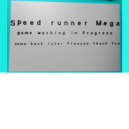 Speed runner Mega