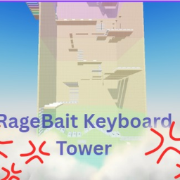 RageBait Keyboard Tower