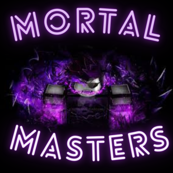 Mortal Masters V1.2