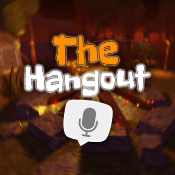 The Hangout | 🎙