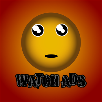 Watch Ads