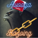 Awooga Awooga Bazoing