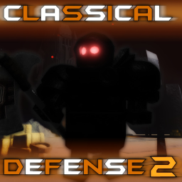 [PART 1]🎃Classical Defense 2🎃