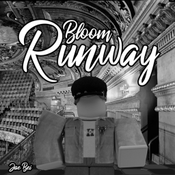 ♡ Bloom Runway ♡