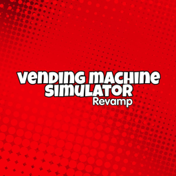 Vending Machine Simulator Revamp Alpha