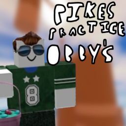 Pikes Practice Obby's