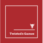 Twisted's Games.
