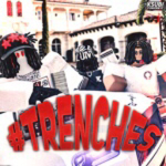 #TRENCHES