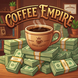 ☕ Coffee Empire 💸 (LAUNCH)