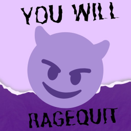 [🥇] YOU WILL RAGEQUIT 😈