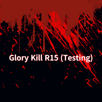 영광 킬 R15 (테스트)