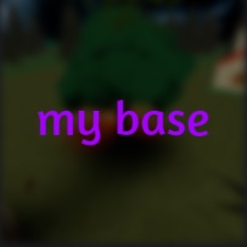 my base