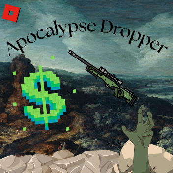 Survival Dropper